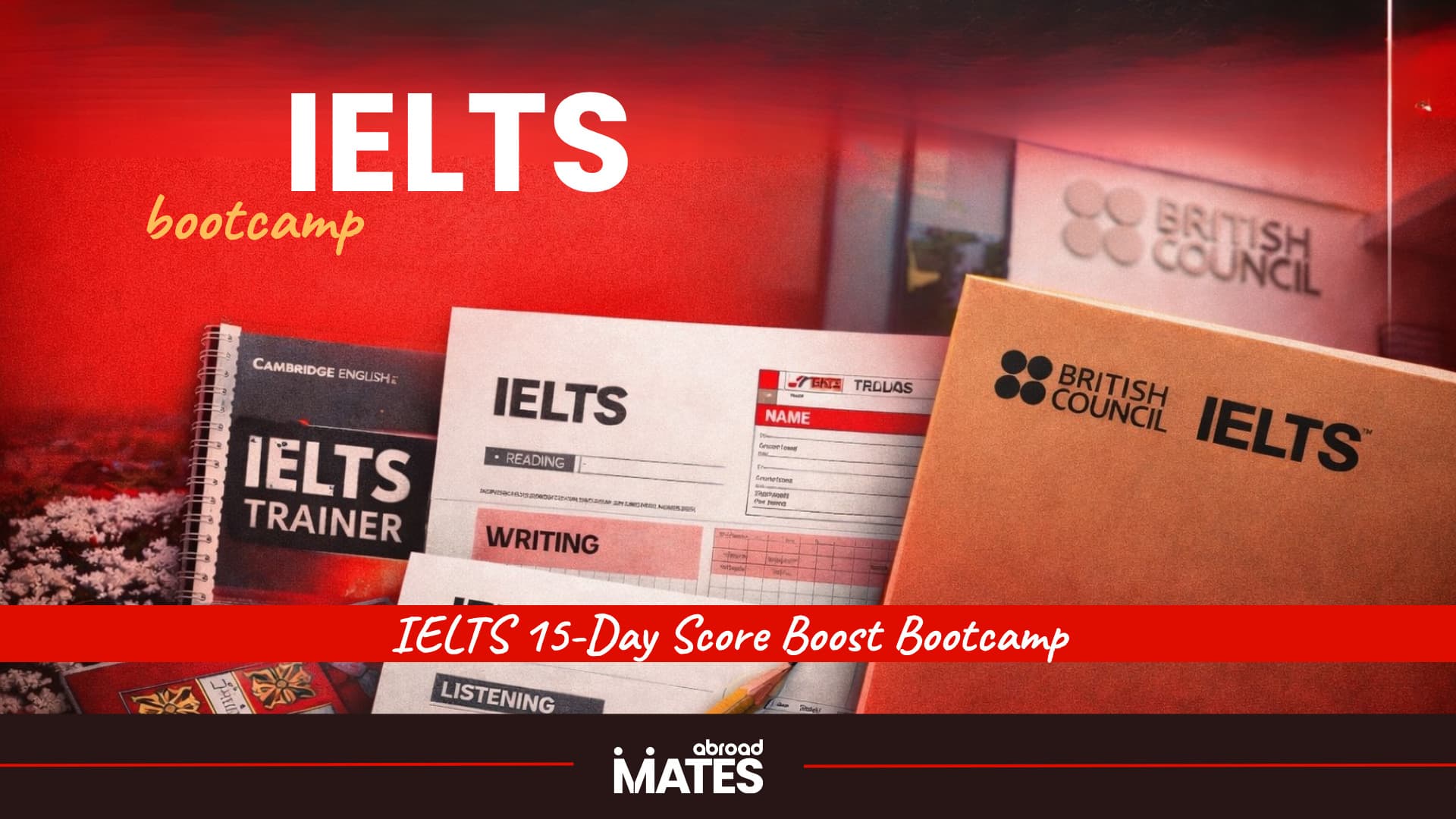 IELTS 15-Day Score Boost Bootcamp